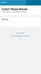 Mobile Screenshot of catchthesewords.com